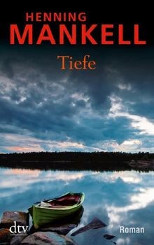 Tiefe von mankell henning - von, mankell,