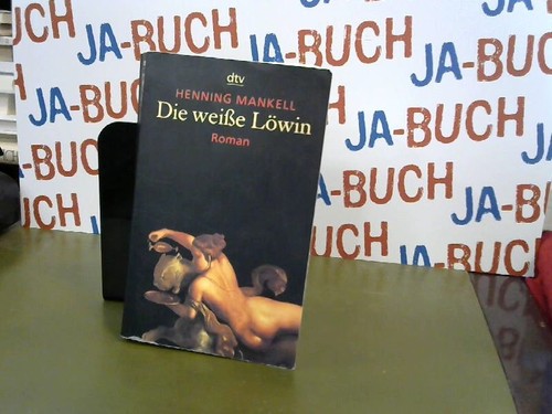 Die weiße löwin - weiße, mankell