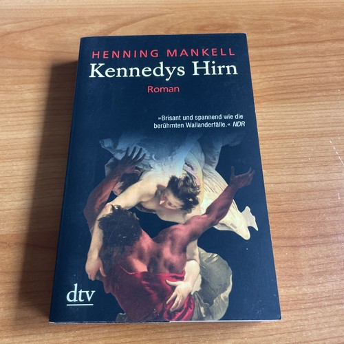 Kennedys hirn von - hirn, mankell