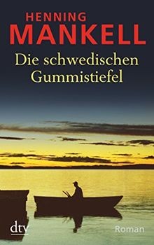 Die schwedischen gummistiefel - die,