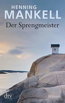 Der sprengmeister von - sprengmeister, mankell