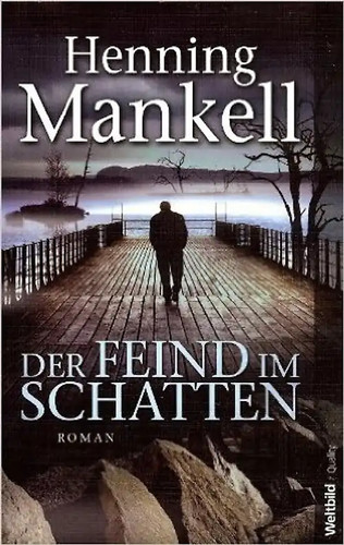 Der feind schatten - feind, im